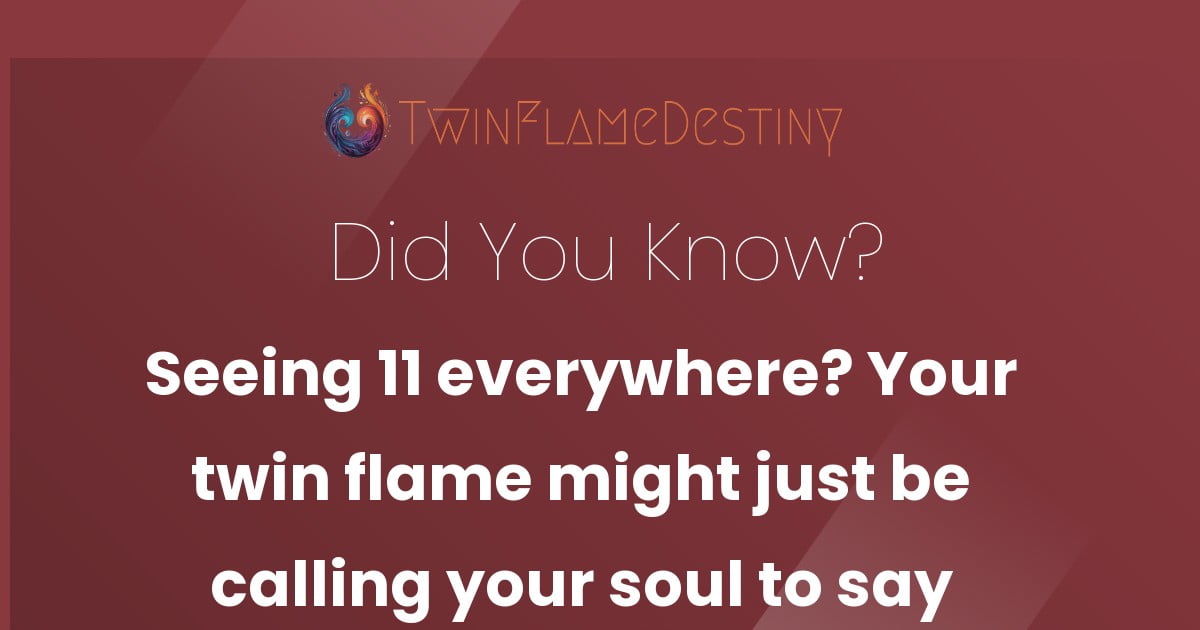 11 Twin Flame Number Secrets Unveiled Find Your Match 2024 11-twin-flame-number-secrets-unveiled-find-your-match-2024