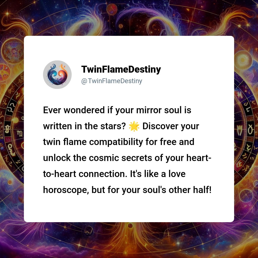 Unlock Free Twin Flame Birth Chart Compatibility Secrets (2024)